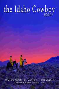2020 Idaho Cowboy Calendar