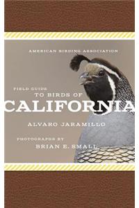 American Birding Association Field Guide to Birds of California