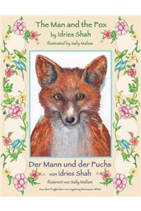 Man and the Fox -- Der Mann und der Fuchs