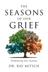 Seasons of our Grief