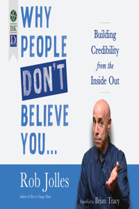 Why People Don't Believe You...