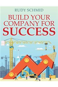 Build Your Company for Success
