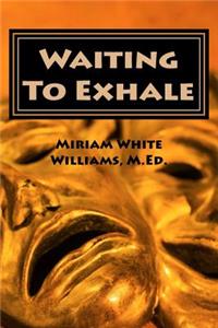 Waiting To Exhale