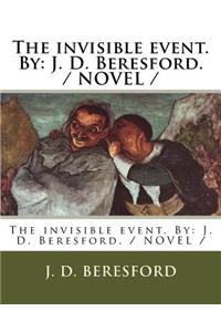 The invisible event. By