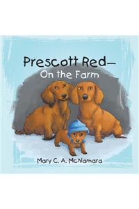 Prescott Red-On the Farm