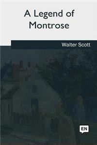 A Legend of Montrose