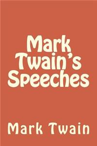 Mark Twain's Speeches