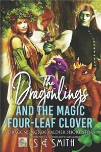 The Dragonlings and the Magic Four-Leaf Clover: A Dragonlings of Valdier Short