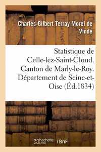 Statistique de la Celle-Lez-Saint-Cloud. Canton Marly-Le-Roy. Département Seine-Et-Oise