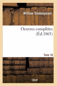 Oeuvres Completes. Tome 18