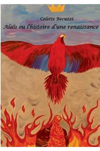 Alaïs ou l'histoire d'une renaissance