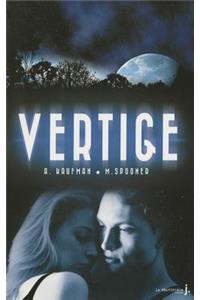Vertige. Tome 1