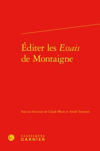 Editer Les Essais de Montaigne