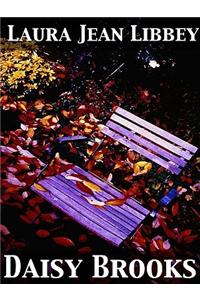 Daisy Brooks Or, a Perilous Love