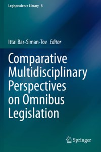 Comparative Multidisciplinary Perspectives on Omnibus Legislation