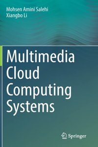 Multimedia Cloud Computing Systems