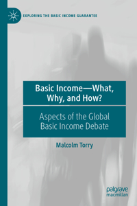 Basic Income--What, Why, and How?