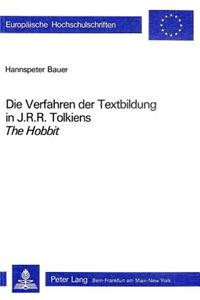 Die Verfahren Der Textbildung in J.R.R. Tolkiens the Hobbit