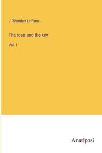 rose and the key
