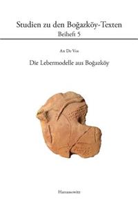 Die Lebermodelle Aus Bogazkoy