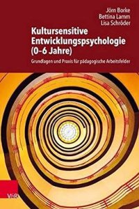 Kultursensitive Entwicklungspsychologie (0-6 Jahre)