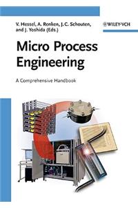 Micro Process Engineering, 3 Volume Set