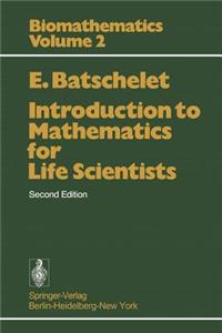 Introduction to Mathematics for Life Scientists