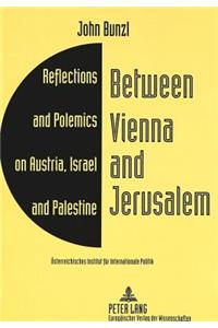 Between Vienna and Jerusalem