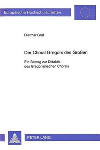 Der Choral Gregors Des Grossen