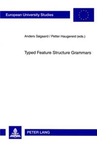 Typed Feature Structure Grammars