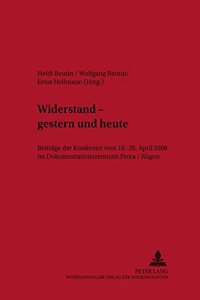 Widerstand - Gestern Und Heute