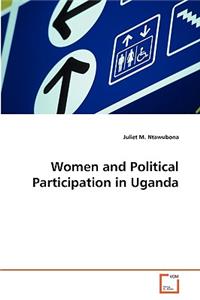 Women and Political Participation in Uganda