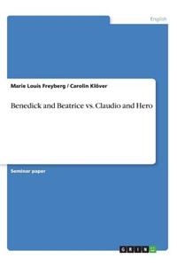 Benedick and Beatrice vs. Claudio and Hero