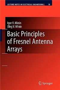 Basic Principles of Fresnel Antenna Arrays