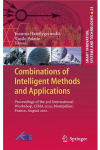 Combinations of Intelligent Methods and Applications