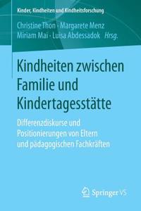 Kindheiten Zwischen Familie Und Kindertagesstätte