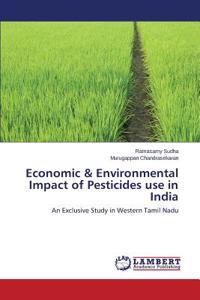 Economic & Environmental Impact of Pesticides Use in India