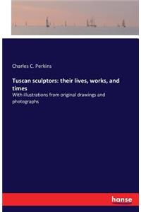 Tuscan sculptors