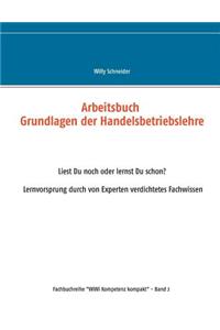 Arbeitsbuch Grundlagen der Handelsbetriebslehre