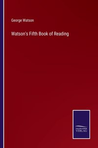 Watson's Fifth Book of Reading