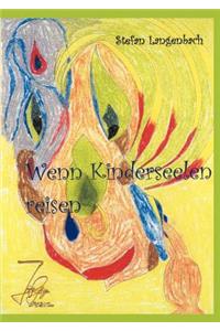Wenn Kinderseelen reisen