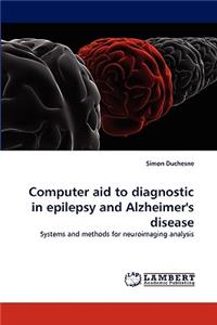 Computer aid to diagnostic in &#8232;epilepsy and &#8232;Alzheimer's disease