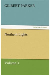 Northern Lights, Volume 3.