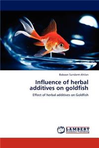 Influence of herbal additives on goldfish