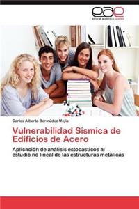 Vulnerabilidad Sísmica de Edificios de Acero