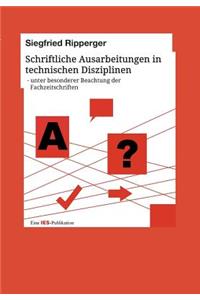 Schriftliche Ausarbeitungen in technischen Disziplinen