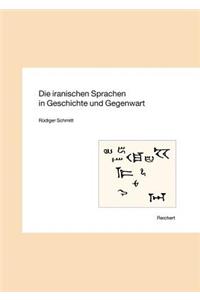 Die Iranischen Sprachen in Geschichte Und Gegenwart