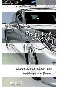 Pratique Dessin - Livre d'exercices 13