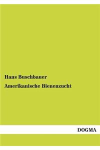 Amerikanische Bienenzucht