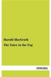 The Voice in the Fog